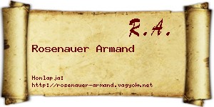Rosenauer Armand névjegykártya
